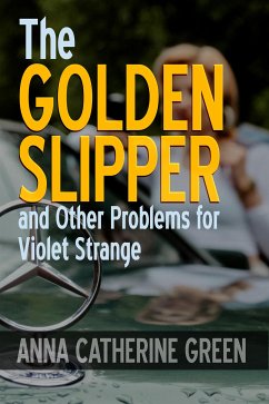 Cover The Golden Slipper, and Other Problems for Violet Strange (eBook, ePUB)