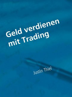 Geld verdienen mit Trading (eBook, ePUB)
