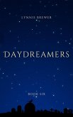 Daydreamers (The Dreamer Chronicles, #6) (eBook, ePUB)