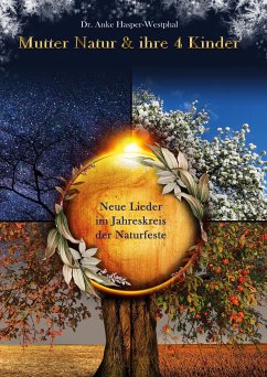 Mutter Natur und ihre 4 Kinder (eBook, ePUB)