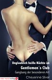 Unglaublich heiße Nächte im Gentlemens´s Club (eBook, ePUB)