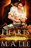 A Game of Hearts (Hearts in Hazard 3) (eBook, ePUB)