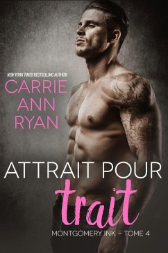 Attrait pour trait (Montgomery Ink, #4) (eBook, ePUB) - Ryan, Carrie Ann