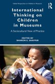 International Thinking on Children in Museums (eBook, ePUB)