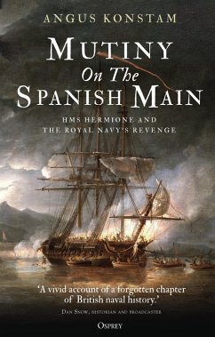 Mutiny on the Spanish Main (eBook, ePUB) - Konstam, Angus