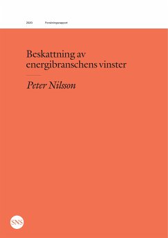 Beskattning av energibranschens vinster (eBook, ePUB) - Nilsson, Peter