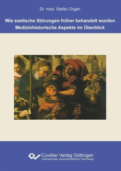 Wie seelische Störungen früher behandelt wurden (eBook, PDF)