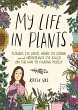 My Life in Plants (eBook, ePUB) - Bild 1