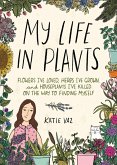 My Life in Plants (eBook, ePUB)