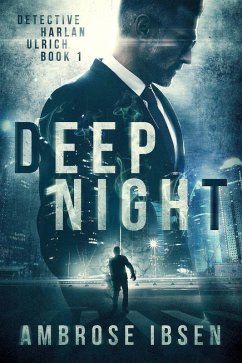 Cover Deep Night (Detective Harlan Ulrich, #1) (eBook, ePUB)