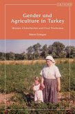 Gender and Agriculture in Turkey (eBook, ePUB)