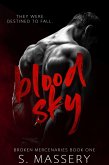 Blood Sky (Broken Mercenaries, #1) (eBook, ePUB)