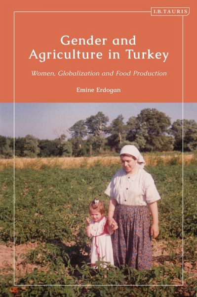 Gender and Agriculture in Turkey (eBook, PDF) Gender and Agriculture in Turkey (eBook, PDF)