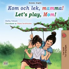 Kom och lek, mamma! Let's Play, Mom! (Swedish English Bilingual Collection) (eBook, ePUB)