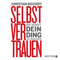 Selbstvertrauen (MP3-Download) - Bischoff, Christian