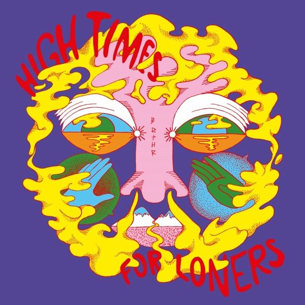 High Times For Loners High Times For Loners