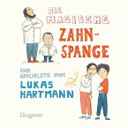 Die magische Zahnspange (MP3-Download)