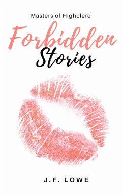 Cover Masters of Highclere Forbidden Stories (eBook, ePUB)