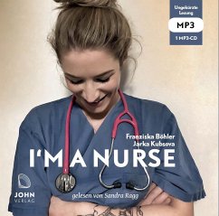 I'm a Nurse - Böhler, Franziska;Kubsova, Jarka