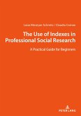 The Use of Indexes in Professional Social Researches