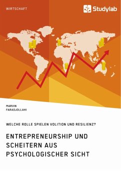 Entrepreneurship und Scheitern aus psychologischer Sicht. Welche Rolle spielen Volition und Resilienz? (eBook, ePUB)