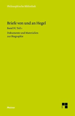 Briefe von und an Hegel / Briefe von und an Hegel. Band 4, Teil 1 - Hegel, Georg Wilhelm Friedrich