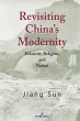 Revisiting China's Modernity - Bild 1