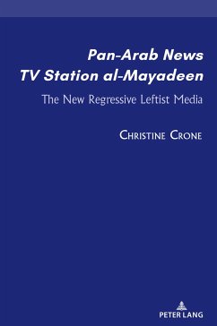 Pan-Arab News TV Station al-Mayadeen - Crone, Christine