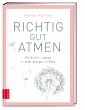 Richtig gut atmen - Bild 1