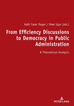 From Efficiency Discussions to Democracy in Public Administration: