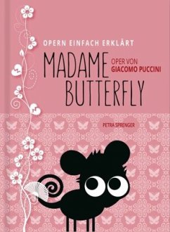 Madame Butterfly - Oper von Giacomo Puccini - Sprenger, Petra