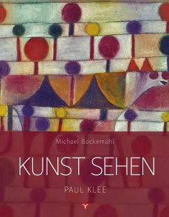 Kunst sehen - Paul Klee - Bockemühl, Michael