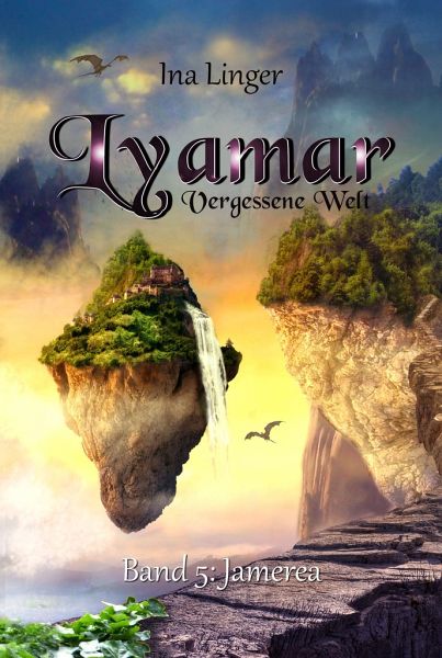 Buch-Reihe Lyamar - Vergessene Welt