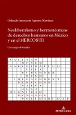 Neoliberalismo y hermenéuticas de derechos humanos en México y en el MERCOSUR