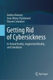 Getting Rid of Cybersickness Getting Rid of Cybersickness