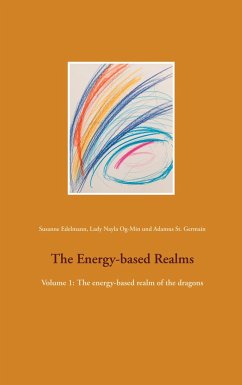 The Energy-based Realms - Edelmann, Susanne;Og-Min, Lady Nayla;St. Germain, Adamus