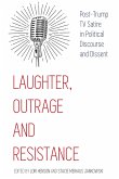 Laughter, Outrage and Resistance