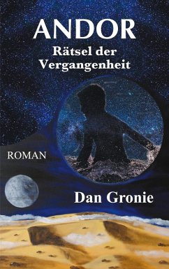 Andor - Rätsel der Vergangenheit - Gronie, Dan