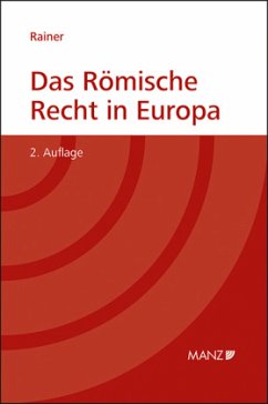 Das Römische Recht in Europa - Rainer, J. Michael