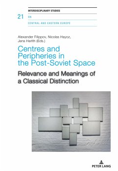 Centres and Peripheries in the Post-Soviet Space