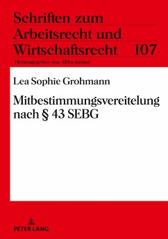 Mitbestimmungsvereitelung nach § 43 SEBG - Grohmann, Lea Sophie