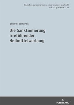 Die Sanktionierung irreführender Heilmittelwerbung - Bertlings, Jasmin