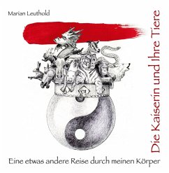 Die Kaiserin und ihre Tiere - Leuthold, Marian