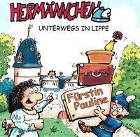 Hermännchen unterwegs in Lippe - Teil 10: Fürstin Pauline