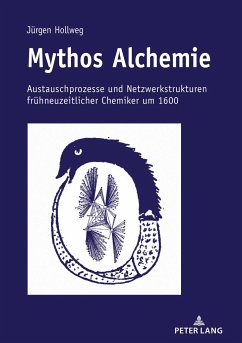 Mythos Alchemie - Hollweg, Jürgen