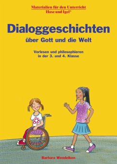 Dialoggeschichten über Gott und die Welt - Wendelken, Barbara