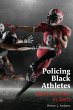 Policing Black Athletes - Bild 1