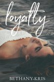 Loyalty (John + Siena, #1) (eBook, ePUB)
