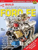 How to Build Max-Performance Ford FE Engines (eBook, ePUB)