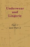 Underwear And Lingerie - Underwear And Lingerie, Part 1, Underwear And Lingerie, Part 2 (eBook, ePUB)